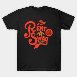 Rent A Swag T-Shirt